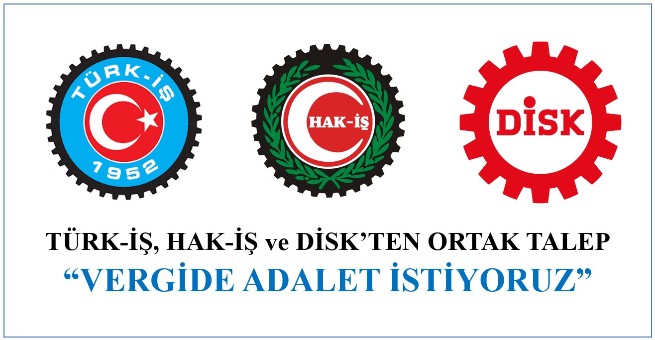 TÜRK-İŞ, HAK-İŞ VE DİSK'in TBMM’de GRUBU OLAN SİYASİ PARTİLERE YAPTIKLARI ZİYARETLER BUGÜN DE DEVAM ETTİ