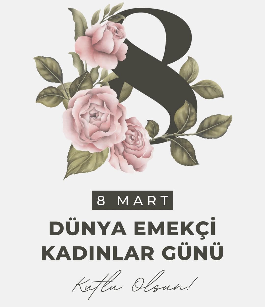 8 MART DÜNYA EMEKÇİ KADINLAR GÜNÜ KUTLU OLSUN