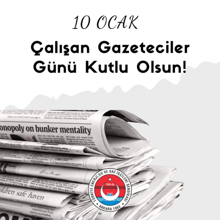 10 Ocak Çalışan Gazeteciler Günü Kutlu Olsun