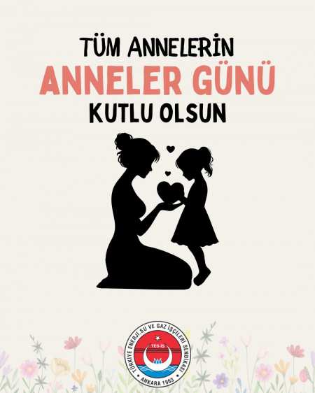 Anneler G&uuml;n&uuml; Kutlu Olsun!
