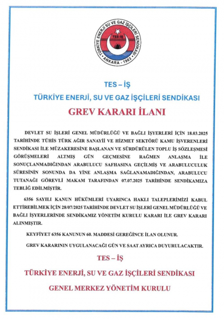 DSİ VE BAĞLI İŞYERLERİNDE GREV KARARI ASILDI