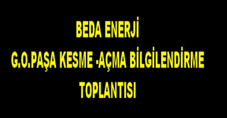 BEDA G.O.P KESME-AÇMA BİLGİLENDİRME