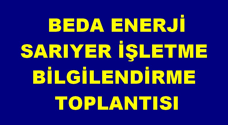 BEDA BİLGİLENDİRME TOPLANTILARI