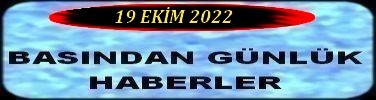 19 EKİM 2022