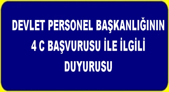 4 C BAŞVURUSU