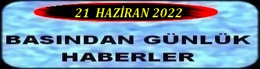 21 haziran 2022