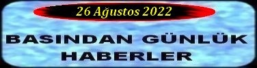 26 Ağustos 2022