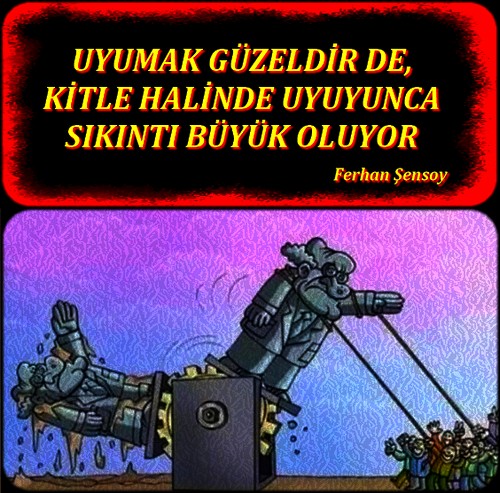 UYUMAK GÜZELDİRDE 