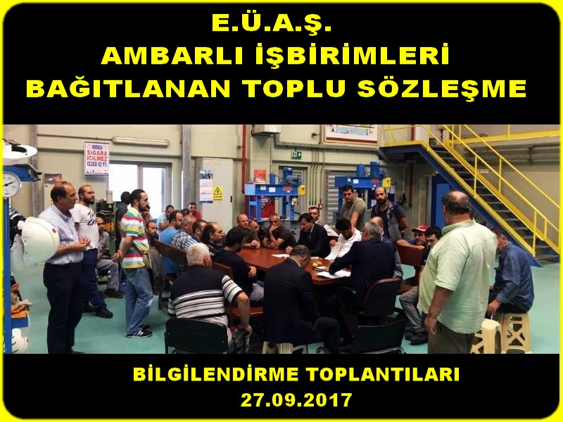 EÜAŞ AMBARLI TOPLU SÖZLEŞME BİLGİLENDİRME