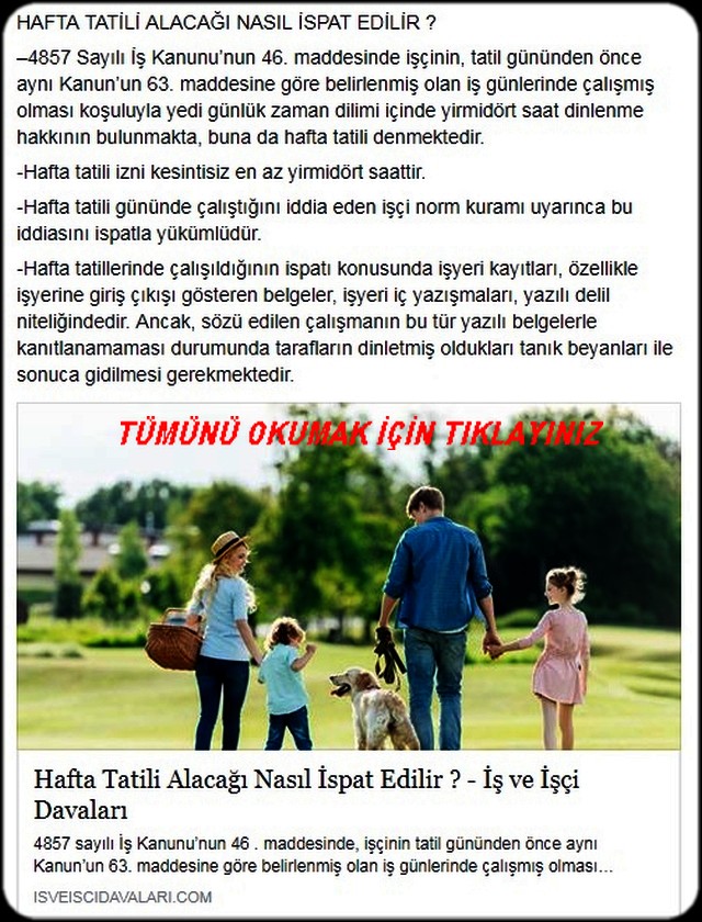 HAFTA TATİLİ ALACAĞI