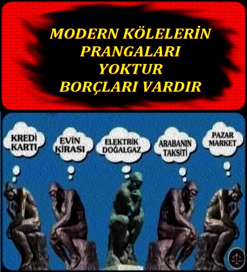 modern kölelerin prangaları yoktur