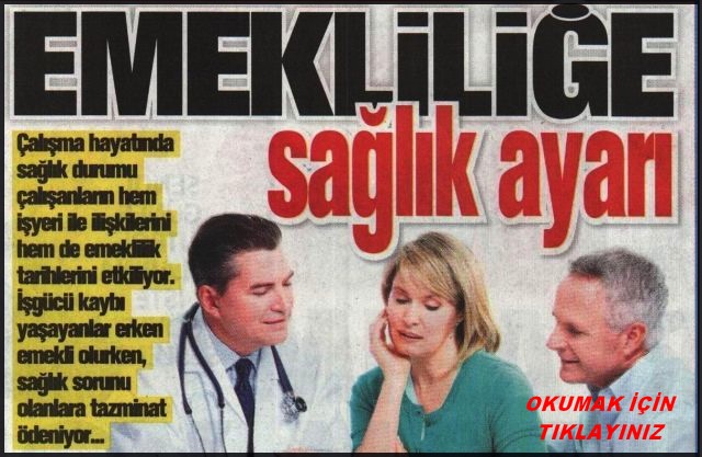 EMEKLİLİĞE SAĞLIK AYARI