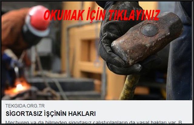 SİGORTASIZ İŞÇİLERİN HAKLARI