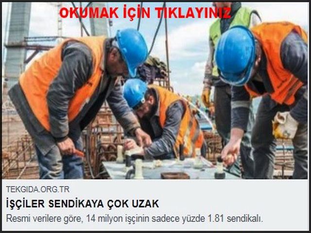 İŞÇİLER SENDİKYA UZAK