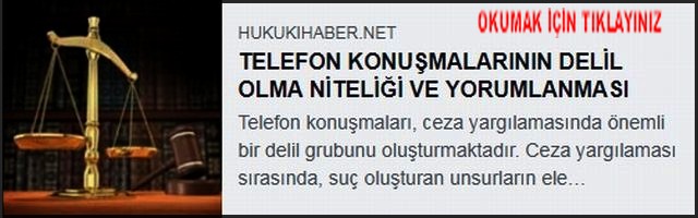 TELEFON KONUŞMALARININ DELİL OLMA NİTELİĞİ