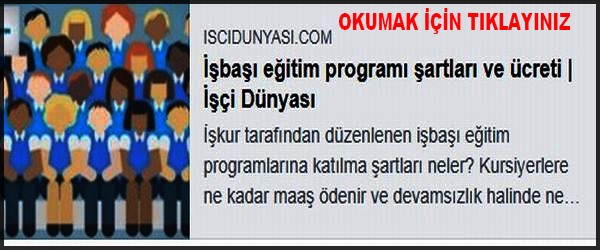 İŞBAŞI EĞİTİM PROGRAMLARININ ŞARTLARI