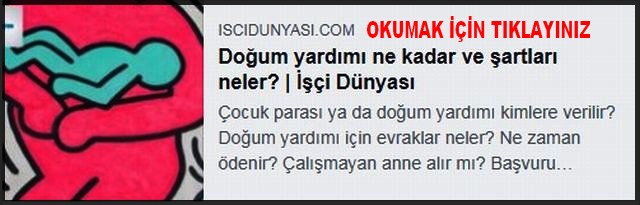 DOĞUM YARDIMI NE KADAR VE ŞARTLARI NEDİR