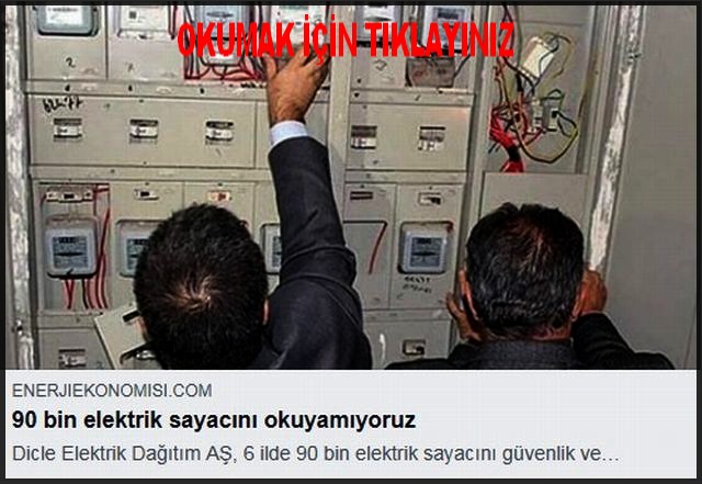 90 BİN ELEKTRİK SAYACINI OKUYAMIYORUZ