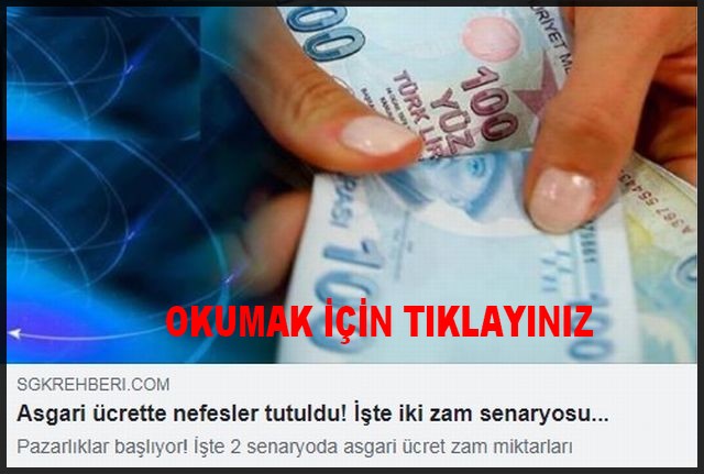 İKİ SENERYODA ASGARİ ÜCRETE ZAM MİKTARI