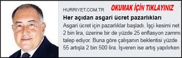 HER AÇIDAN ASGARİ ÜCRET PAZARLIKLARI