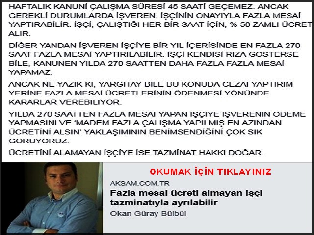 FAZLA MESAİ ÜCRETİNİ ALAMAYAN TAZMİNATIYLA AYRILABİLİR