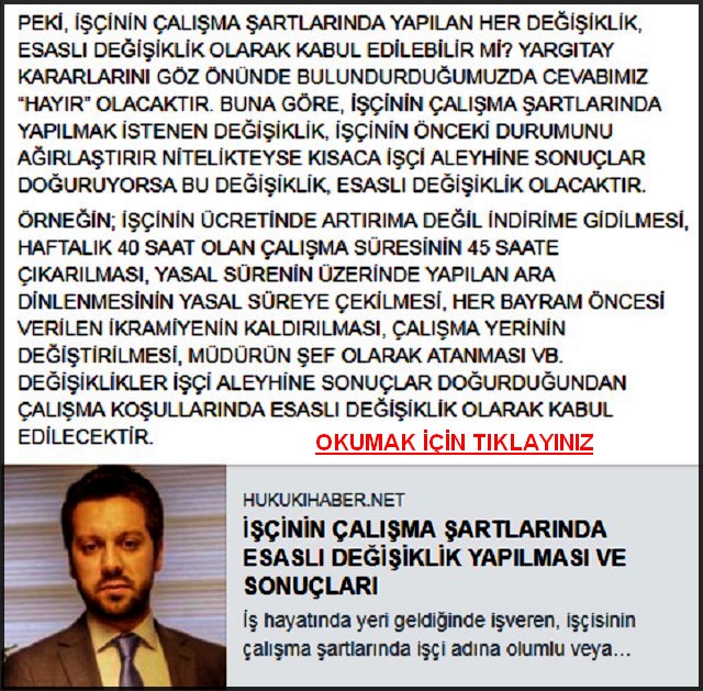 İŞÇİNİN ÇALIŞMA ŞARTLARINDA ESASLI DEĞİŞİKLİK