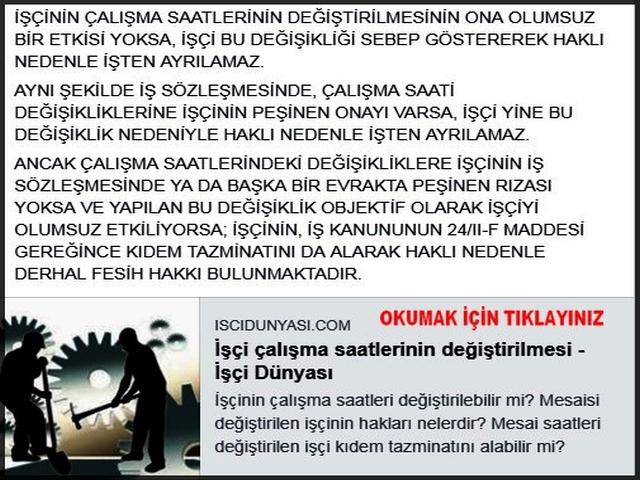 İŞÇİ ÇALIŞMA SAATLERİNİN DEĞİŞTİRİLMESİ