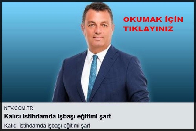 KALICI İSTİHDAMDA İŞBAŞI EĞİTİMİ ŞART