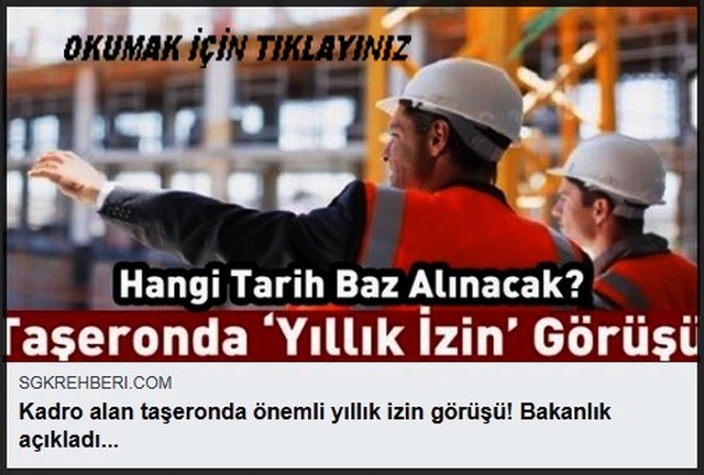 TAŞERONDA YILLIK İZİN GÖRÜŞÜ