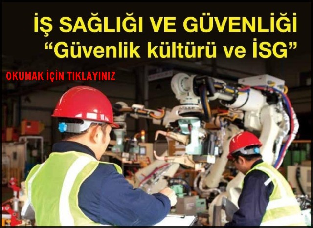 İŞ SAĞLIĞI VE GÜVENLİĞİ