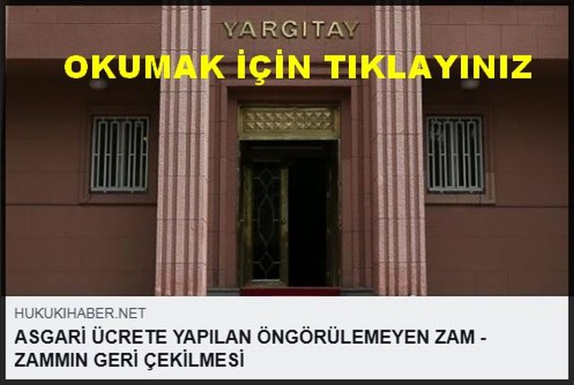 ASGARİ ÜCRETE YAPILAN ÖNGÖRÜLMEYEN ZAM