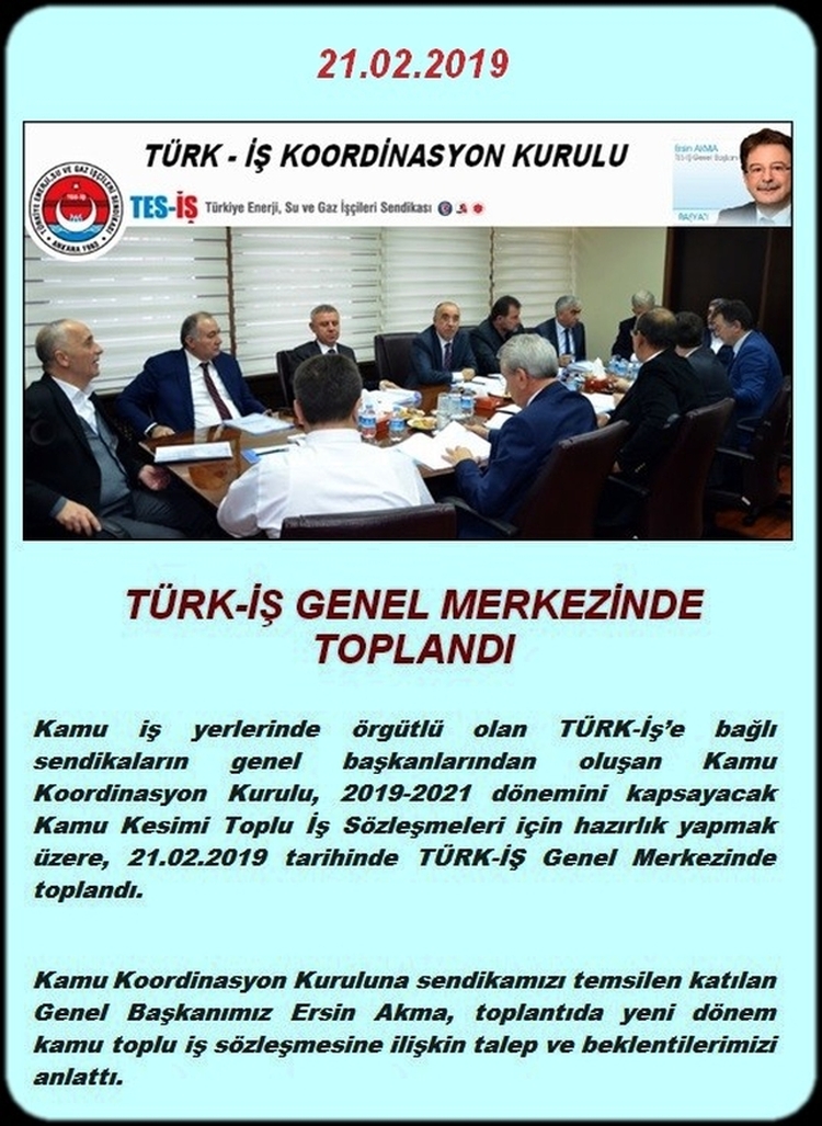 TÜRK İŞ KOORDİNASYON KURULU TOPLANDI