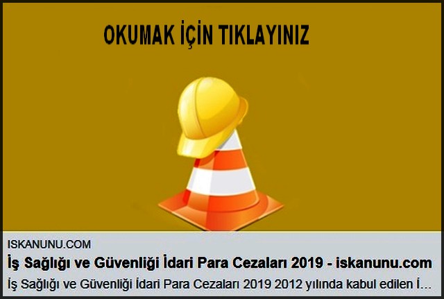 İSG İDARİ PARA CEZALARI 2019