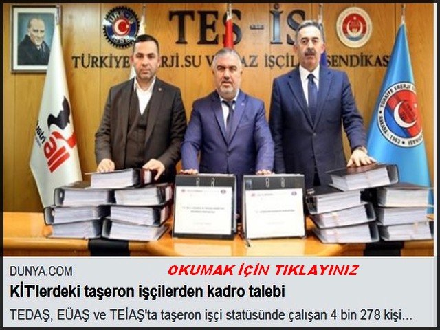 KİTLERDEKİ TAŞERON İŞÇİLERDEN KADRO TALEBİ