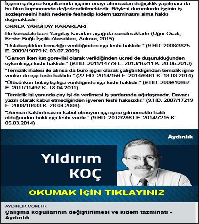 ÇALIŞMA KOŞULLARININ DEĞİŞTİRİLMESİ KIDEM TAZMİNATI