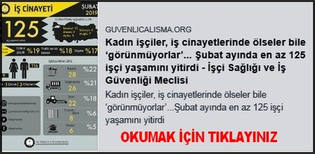 KADIN İŞÇİLER İŞ CİNAYETLERİNDE GÖRÜNMÜYORLAR