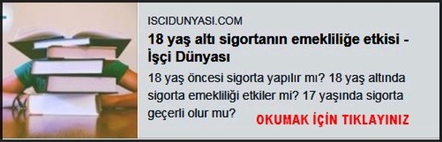 18 YAŞ ALTISİGORTANIN EMEKLİLİĞE ETKİSİ