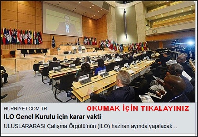 ILO GENEL KURULU İÇİN KARAR VAKTİ