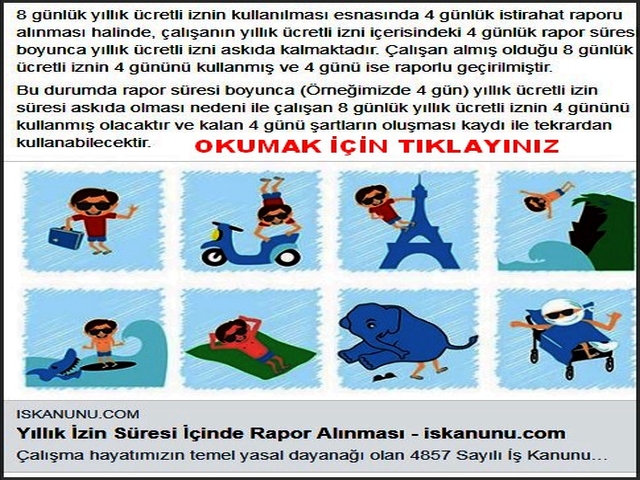 YILLIK İZİN SÜRESİ İÇİNDE RAPOR ALINMASI