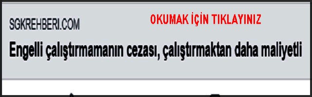 ENGELLİ ÇALIŞTIRMAMANIN CEZASI