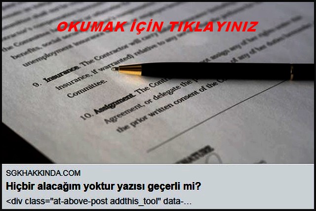 HİÇ BİR ALACAĞIM YOKTUR YAZISI GEÇERLİMİ