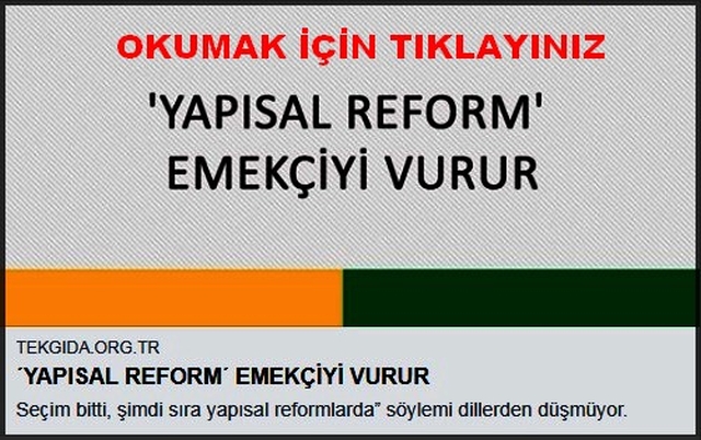 YAPISAL REFORM EMEKÇİYİ VURUR