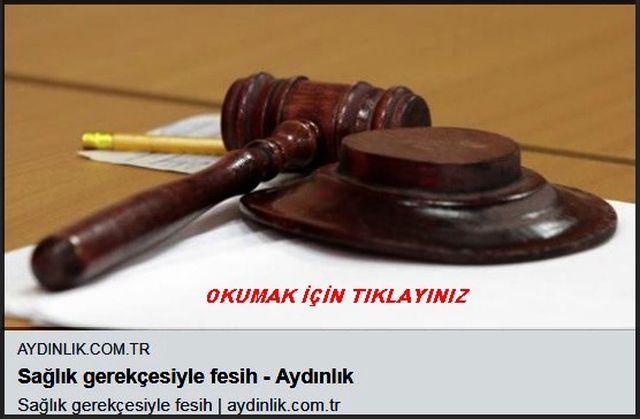 SAĞLIK GEREKÇESİYLE FESİH