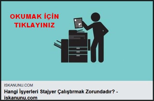 HANGİ İŞYERLERİ STAJYER ÇALIŞTIRMAK ZORUNDA