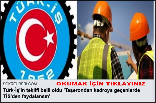 TÜRK İŞ İN TEKLİFİ BELLİ OLDU