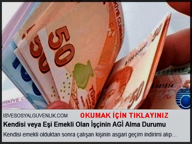 KENDİSİ VEYA EMEKLİ OLAN İŞÇİNİN