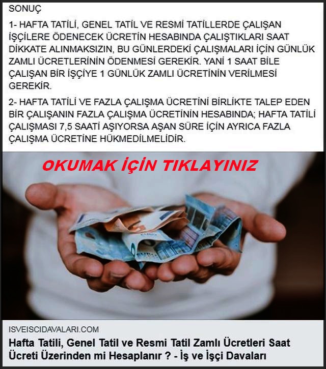 HAFTA TATİLİNDE 1 SAAT ÇALIŞILSA BİLE