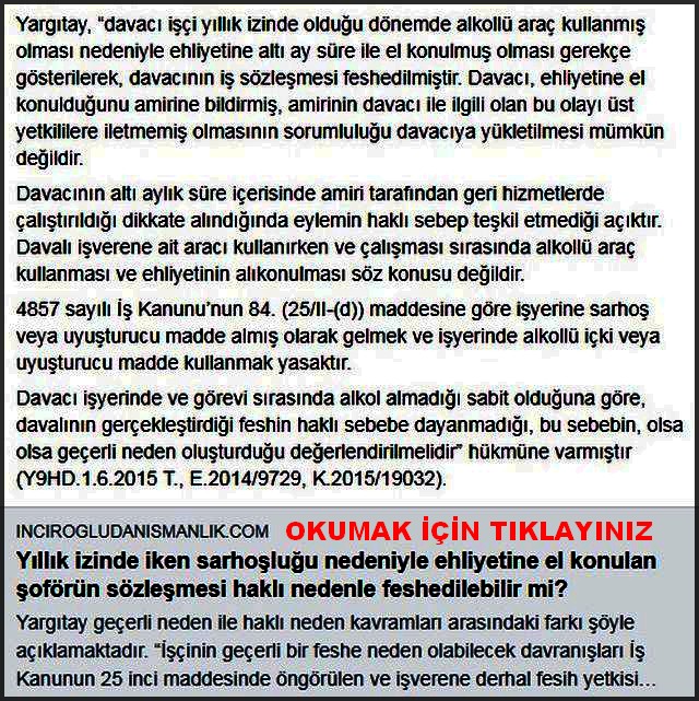 YILLIK İZİNDE EHLİYETİNE EL KONULAN