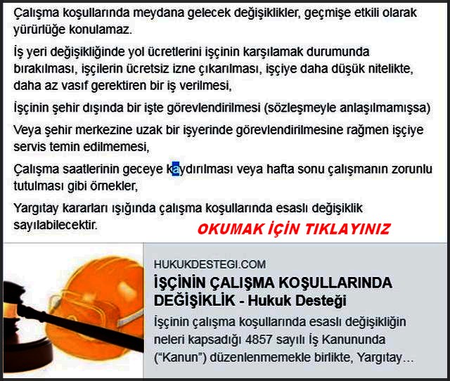 İŞÇİNİN ÇALIŞMA KOŞULLARINDA DEĞİŞİKLİK