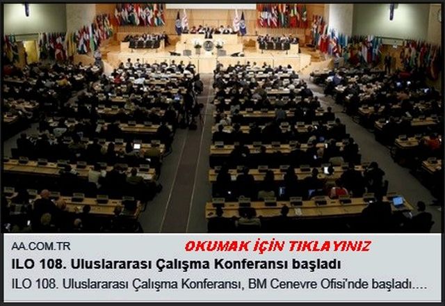 ILO KONFERANSI BAŞLADI